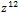 z ^ 12